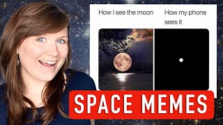 Astrophysicist reacts to funny space MEMES [upl. by Weinshienk]