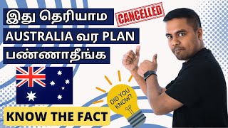 🇦🇺 Need Australia Visa ஆஸ்திரேலியா வருவதற்கு முன் இதைப் பாருங்கள் australiavisa [upl. by Neerak]