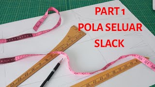 PART 1  POLA SELUAR SLACK [upl. by Tihw]