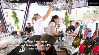 37 Duisburger Weinfest Vinorado am König Heinrich Platz Tag 3 Eindrücke [upl. by Elana918]