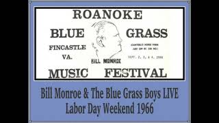 Bill Monroe amp The Blue Grass Boys LIVE  Carlton Haneys Blue Grass Festival  Fincastle VA 1966 [upl. by Samara221]