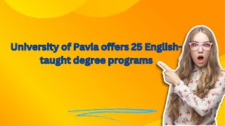 University of pavia admission  study in italy how to apply in pavia university [upl. by Sivrup555]