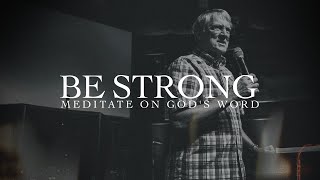 Joshua 1B  Be Strong Meditate on Gods Word  Dr Peter Young  BridgeWay Church Denver  10123 [upl. by Colene]