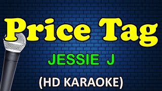 PRICE TAG  Jessie J feat BoB HD Karaoke [upl. by Silletram]