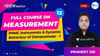 PMMC Instruments amp Dynamic Behavior of Galvanometer  1  Lec 13  Measurement  GATE 2021 Exam [upl. by Acsehcnarf470]