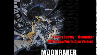 Shirley Bassey  Moonraker 1979 Disco Purrfection Version [upl. by Sihonn]