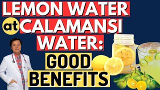 Lemon Water at Calamansi Water Good Benefits  Payo ni Doc Willie Ong [upl. by Martens]