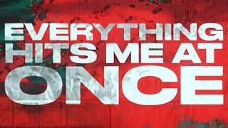 vaultboy  everything hits me at once Official Lyric Video [upl. by Jacquelynn]