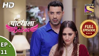 Patiala Babes  Ep 11  Full Episode  11th December 2018 [upl. by Ailec311]