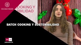 BATCH COOKING Y SOSTENIBILIDAD [upl. by Ri48]