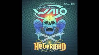 WAIO  Neverland Festival Warm UP Mix [upl. by Tuckie806]