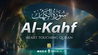 SURAH AL KAHF سورة الكهف  THIS VOICE TOUCHES HEARTS إن شاء الله  Zikrullah TV [upl. by Ahsiral]