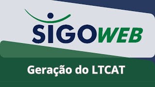 LTCAT no SIGOWEB [upl. by Minne]