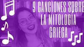 Canciones Inspiradas en Mitología Griega INQUIETAS PALABRAS🌸 [upl. by Bigner]