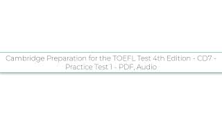 Preparation for the TOEFL Test 4th Edition  CD7 Practice Test 1 PDF Audio [upl. by Alemak170]