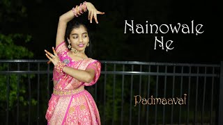 Nainowale Ne  Padmaavat  Dance cover  Nainika [upl. by Onid]