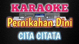 karaoke tanpa vokalpernikahan dinicita citatacover musik keyboard technis [upl. by Lledualc]