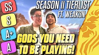 SMITE SEASON 11 TIERLIST  GODS YOU NEED TO BE PLAYING FT WEAK3N [upl. by Alyce913]