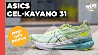 Asics GelKayano 31 First Run Review  Minor updates to the cushioned stability favourite [upl. by Urdna]