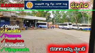 Kanigiri  Kanigiri Bus Stand  Full Journey  Ongole Korutla Vijayawada Kandukur podili pamuru [upl. by Sylvie573]