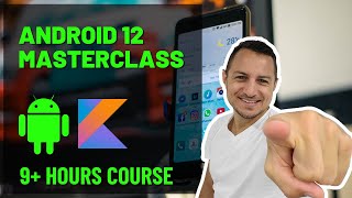 Kotlin amp Android 12 Tutorial  Learn How to Build an Android App 📱 9 h FREE Development Masterclass [upl. by Loesceke]