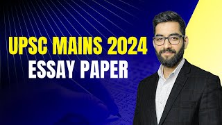 UPSC Essay Paper 2024  Analysis of UPSC essay paper 2024  Trends and Patterns of Essay paper [upl. by Hauser]