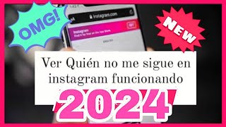 COMO VER QUIEN NO ME SIGUE EN INSTAGRAM JULIO 2024 SIN APPS FUNCIONA 100  REAL [upl. by Shandie902]