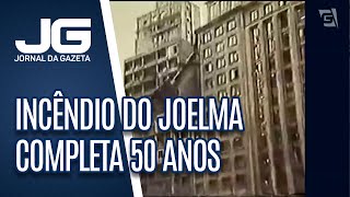 Incêndio do Joelma completa 50 anos uma das maiores tragédias de SP [upl. by Yeltsew]