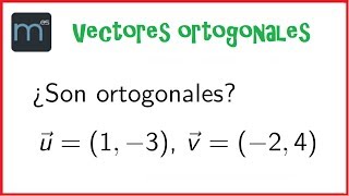 Vectores ortogonales [upl. by Ina]