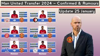 Manchester United Transfer 2024  Confirmed amp Rumours With Bakayoko  Update 25 January 2024 [upl. by Roxie607]