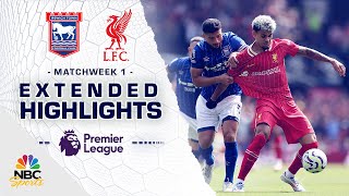 Ipswich Town v Liverpool  PREMIER LEAGUE HIGHLIGHTS  8172024  NBC Sports [upl. by Tatman]