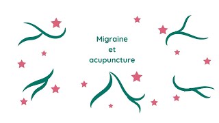 Migraine et acupuncture témoignages de patientes [upl. by Rachel436]