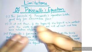 Limitations of Poiseuilles Equation  Poiseuilles Equation [upl. by Swor]