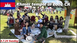 Lodi Khmer temple for New Year 2024 at Lodi California [upl. by Namas]