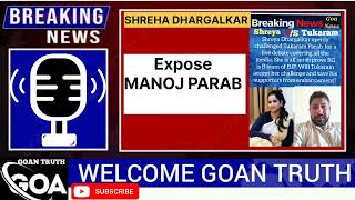 SHREHA DHARGALKAR EXPOSE MANOJ PARAB [upl. by Helas753]