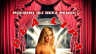 Dua Lipa  Houdini DJ Deka Club Remix Pitch [upl. by Waly858]