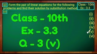 Class  10th Ex  33 Q3 v Maths Pair of Linear Equations in Two Variables NCERT CBSE [upl. by Pelag]