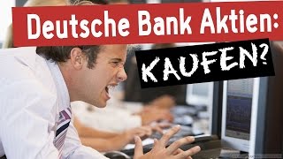 Deutsche Bank Aktie Kaufen wenn die Kanonen donnern [upl. by Suiratnauq474]