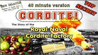 Cordite The Royal Naval Cordite Factory Dorset UK  40 Minute Version 2024 [upl. by Aihsenod]