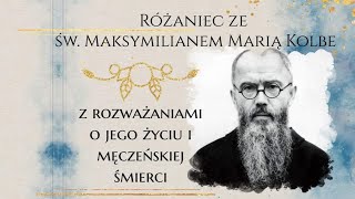 Różaniec Tajemnice Chwalebne Rozważania ze św Maksymilianem Kolbe [upl. by Nnasor]