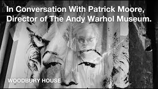 In conversation with Patrick Moore  Director of The Andy Warhol Museum [upl. by Oiram]