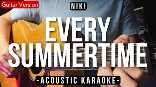 Every Summertime Karaoke Acoustic  NIKI HQ Backing Track [upl. by Irene]