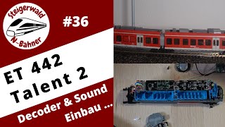 36 Piko ET442 Talent 2  Digitalisierung und Soundeinbau [upl. by Rolat553]