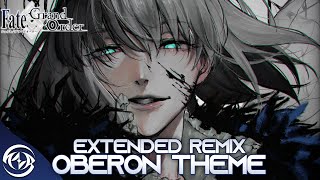 【FGO】 Oberons Theme【30 Minutes】 EXTENDED METAL REMIX [upl. by Nohsyt]