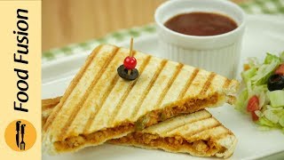 Grilled Sandwich with chicken amp Cheese Recipe By Food Fusion [upl. by Chellman]