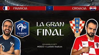 LA GRAN FINAL Francia vs Croacia  Rusia 2018  FIFA World Cup [upl. by Nylatsyrc934]