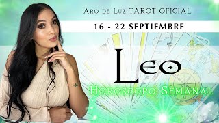 ✅LEO💞SEMANA 16 AL 22 DE SEPTIEMBRE  QUE LLEGA PARA TU SIGNO [upl. by Haniraz88]