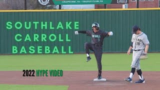 Southlake Carroll Baseball I HYPE VIDEO I 2022 Texas UIL 6A State Champions [upl. by Bixby529]