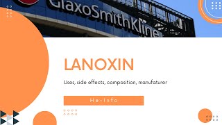 Lanoxin  Use side effects and mechanisms of action  Digoxin [upl. by Alayne56]