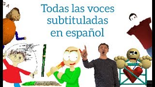 Todas las voces subtituladas en español  Baldis Basics in Education and Learning [upl. by Hgieliak764]